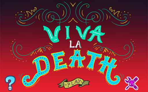 Viva la Death