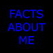 Facts about me (Free)
