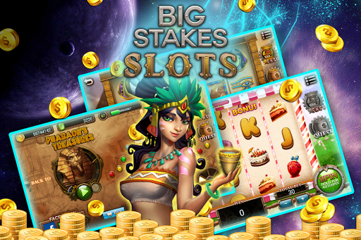 Big Stakes Slots