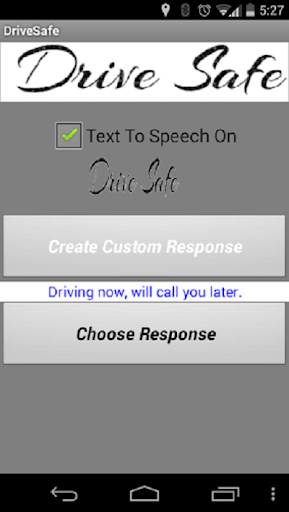 Drive Safe Auto Responder