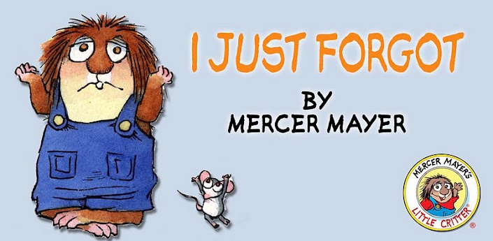 I Just Forgot - Little Critter