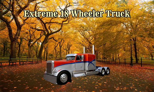 Extreme 18 Wheeler Truck