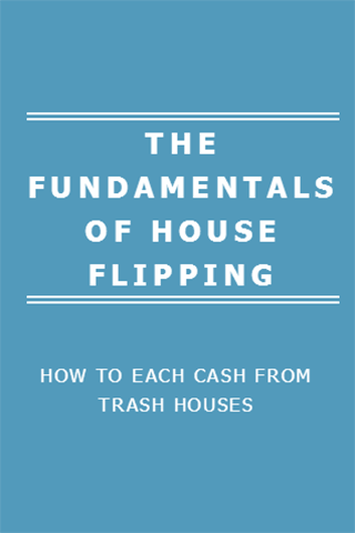 House Flipping Basics