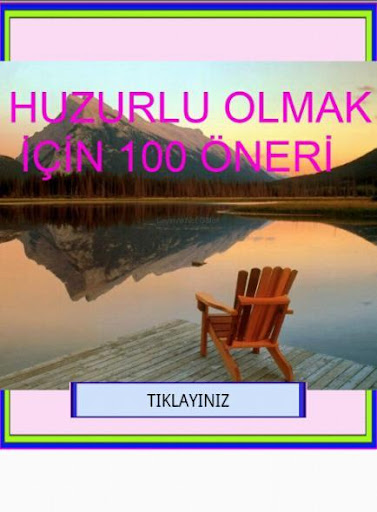 HUZURLU OLMAK İÇİN 100 ÖNERİ