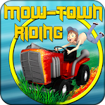 Cover Image of Download Mow-Town Riding LITE 1.1 APK