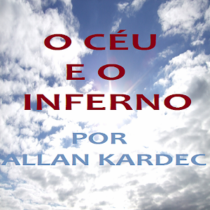 O Céu e o Inferno - Kardec.apk 2.0