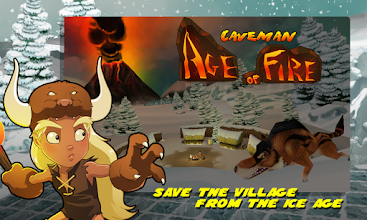 Caveman, Age Of Fire APK Download for Android