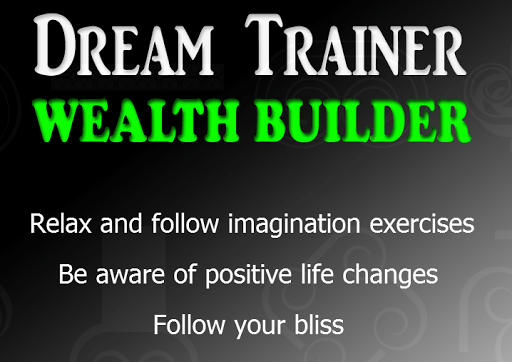 Dream Trainer: Wealth Builder