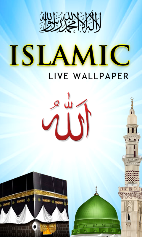 Islamic Live Wallpaper New Android Apps on Google Play