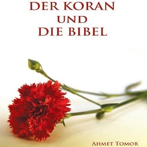 Der Koran Und Die Bibel 1.0