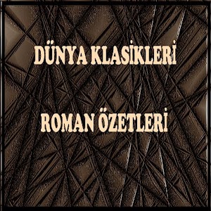 DÜNYA KLASİKLER ROMAN ÖZETLERİ 1.0