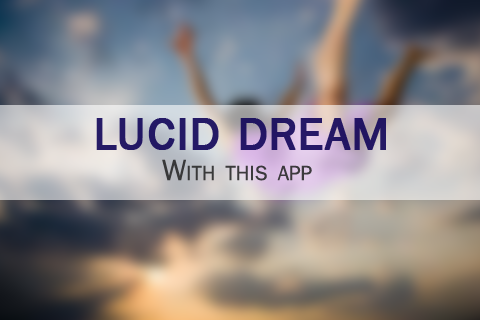 Lucid Dream