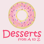 Desserts from A to Z Apk