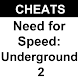 NFS - Underground 2 Cheats