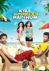 Kyaa Super Kool Hain Hum