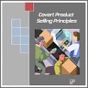Covert Product Sell Principles